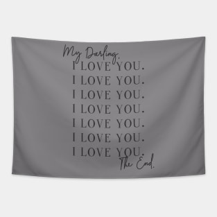 My Darling - I Love You - The End Tapestry