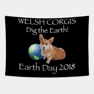 Corgi Earth Day Awareness 2018 T-Shirt Tapestry