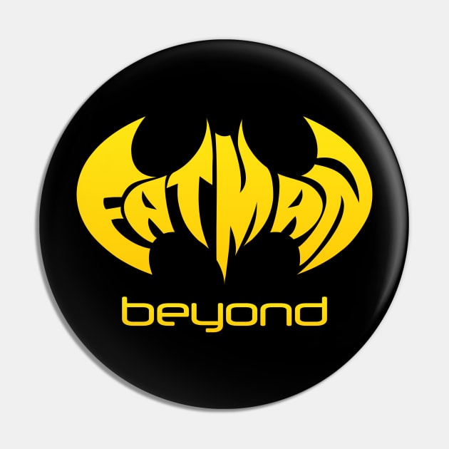 Fatman Beyond Gold Pin by radeckari25