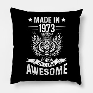 Made In 1973 51 Years Of Being Awesome Birthday Pillow