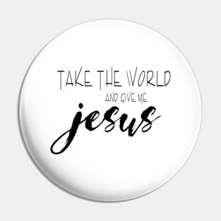 TAKE THE WORLD Pin