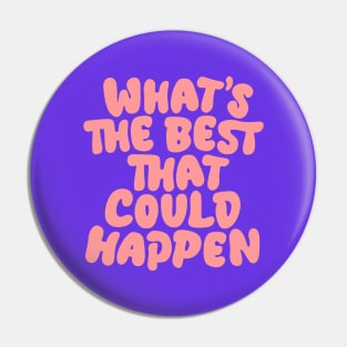 Whats The Best That Could Happen in Lilac Purple and Peach Fuzz Pin