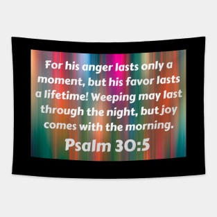 Bible Verse Psalm 30:5 Tapestry