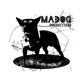 Mad dog prod. T-Shirt