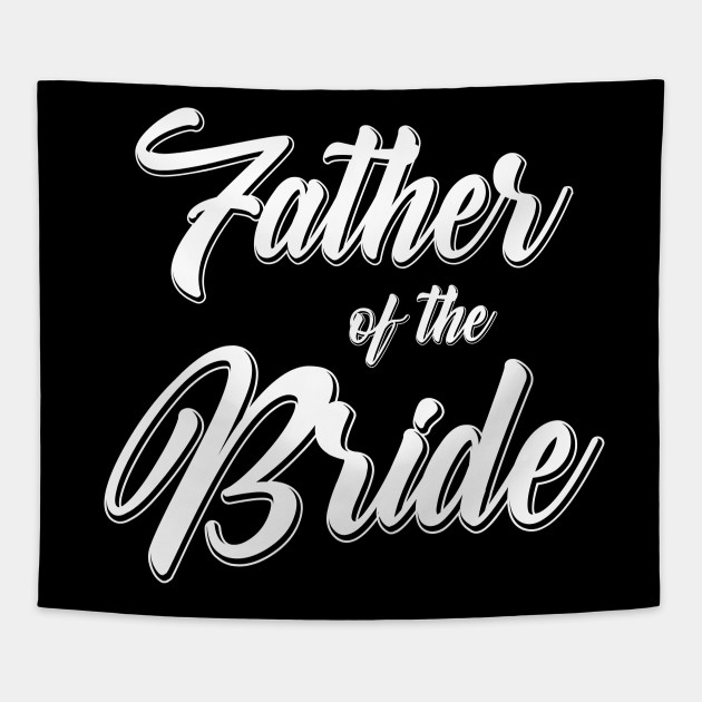 Father Of The Bride Wedding Reception Party Gift For Dad Father