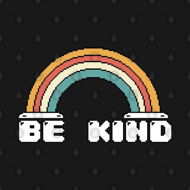 Be Kind Vintage Rainbow Peace Hippie Pixel Retro Style for Gamers by A Comic Wizard