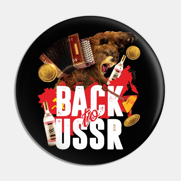 Back to USSR Soviet Poster with Rusian Bear Pin by XOZ