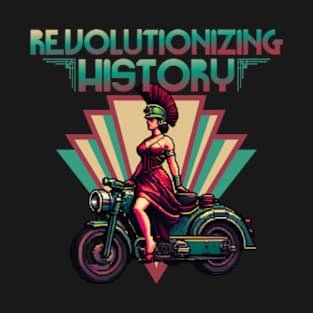 Revolutionizing History T-Shirt