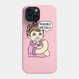 Podemos hacerlo! Phone Case