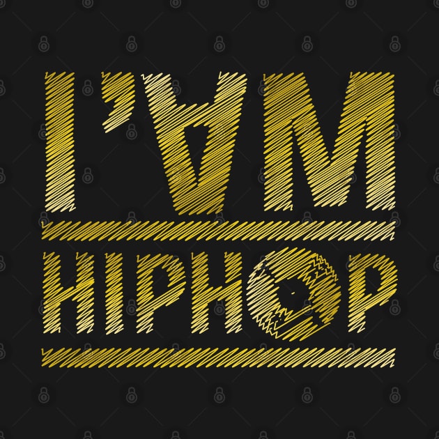 I'am Hip Hop by Rayrock76