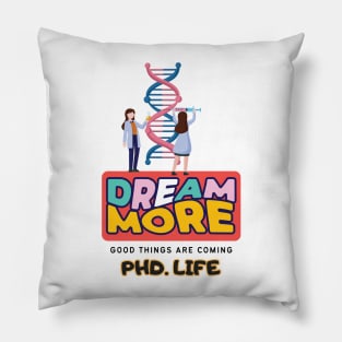PhD. Life Pillow