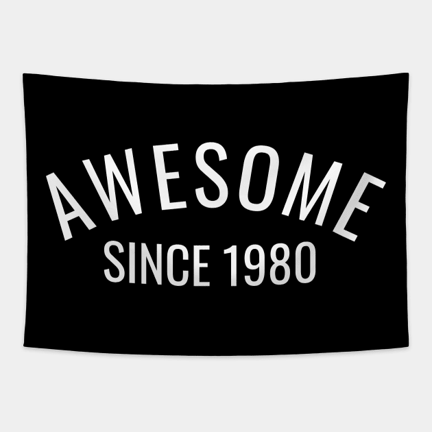 Awesome Since 1980 Tapestry by twentysevendstudio