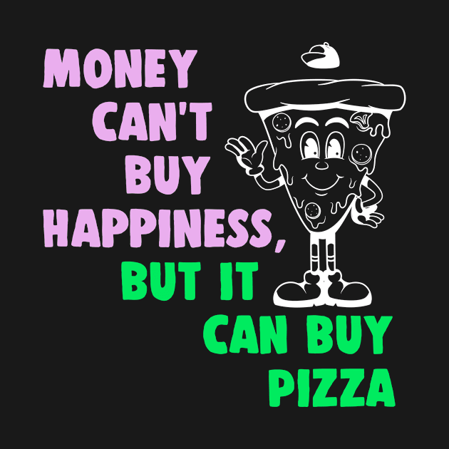 Money Can't Buy Happiness Funny Gift by sleepworker