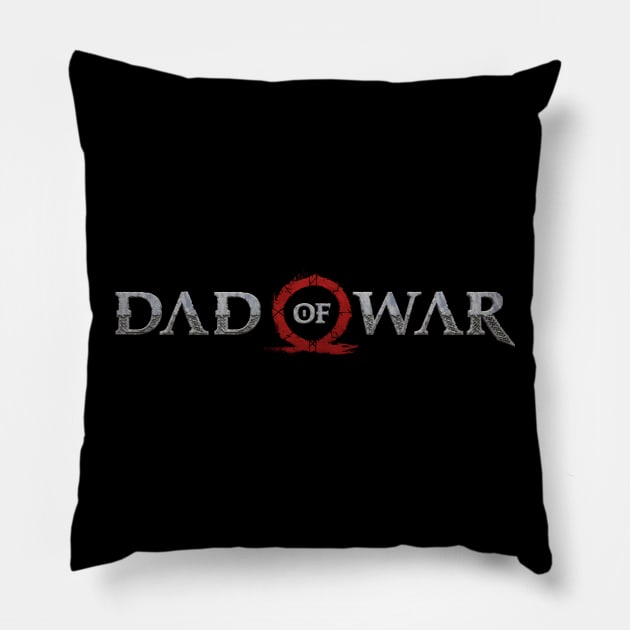 Dad of War Pillow by Dopamine Creative