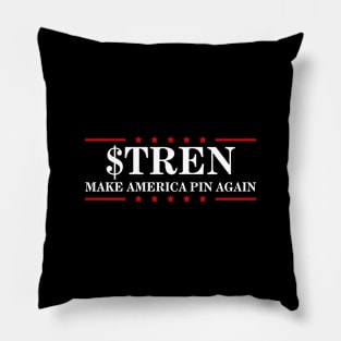 $Tren Make America Pin Again Pillow