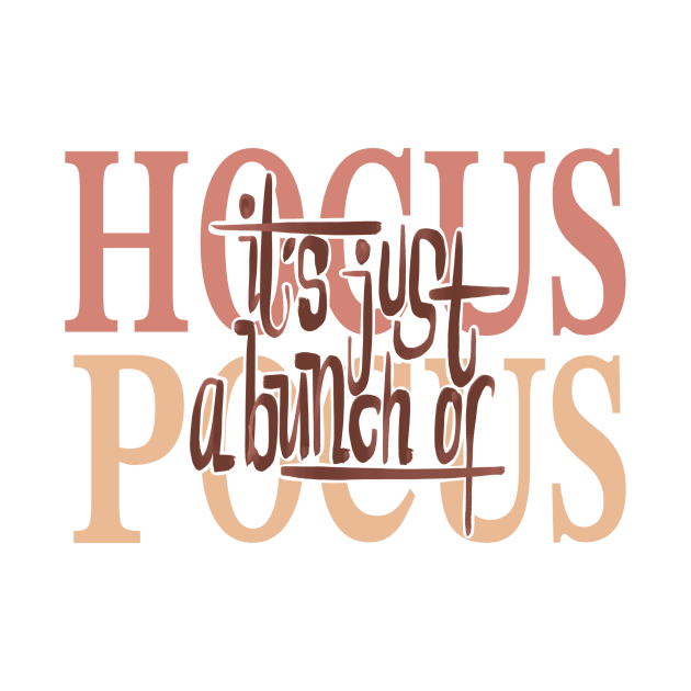 It's just a bunch of Hocus Pocus by arcanumstudio