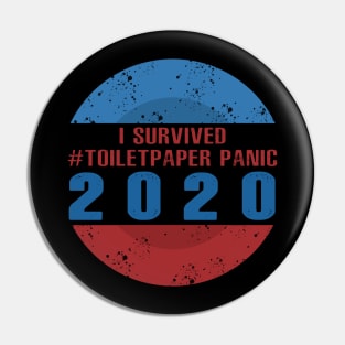 Toilet Paper Shortage Virus-Flu Panic 2020 I Survived Gift Pin