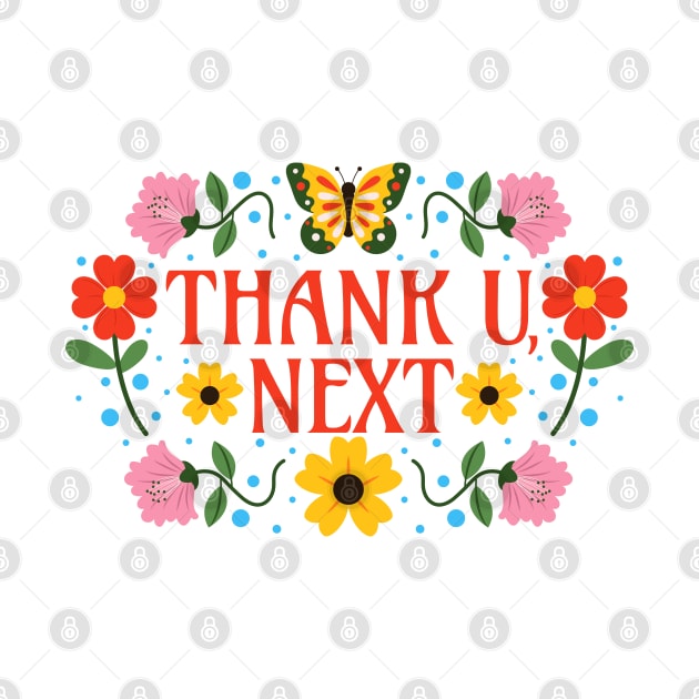 Thank You Next - Floral Typography - Thank U by Millusti