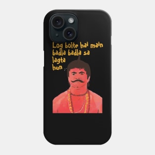 Log Kehte Hai Main Badla Badla Sa Lagta Hun Phone Case