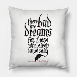 Bad Dreams Pillow