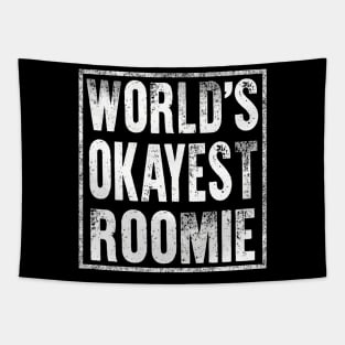 World's Okayest Roomie Tapestry