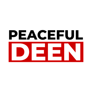 Islamic - Peaceful Deen 2 T-Shirt