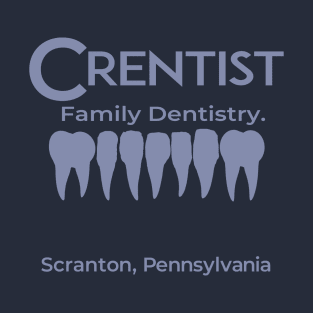 Crentist the Dentist T-Shirt