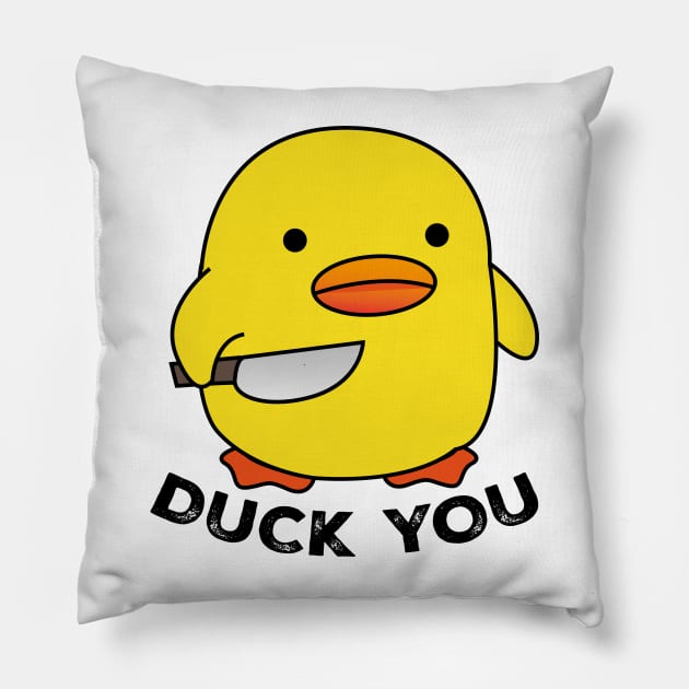 Duck You Pillow by AwesomeHomie