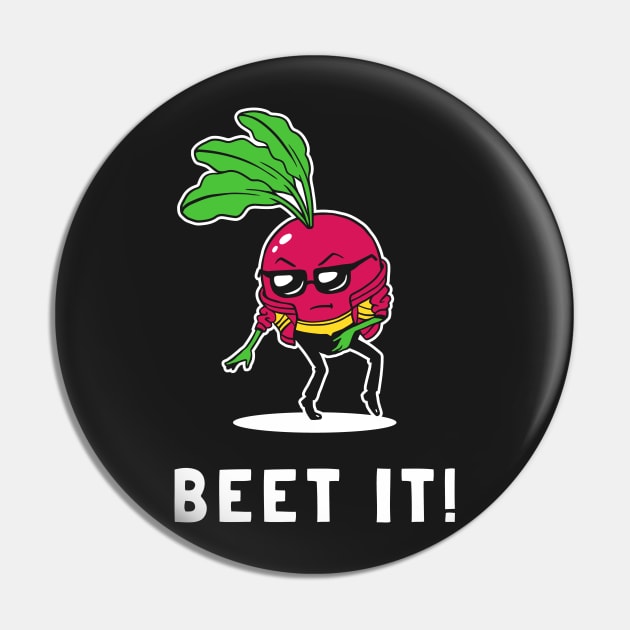 Beet It Pin by dumbshirts