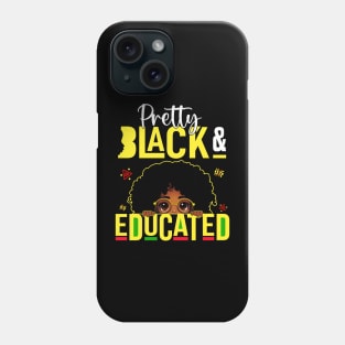 Pretty Black & Educated African American Black History Kids Phone Case