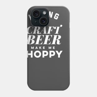 Hiking and Craft Beer make me hoppy. Phone Case