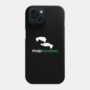Help Homeless And Sport Humanism Give Your Charity Phone Case