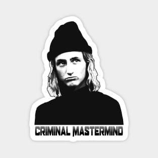 The Criminal Master Mind of Ridgemont High Magnet
