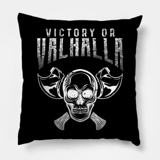 Victory or Valhalla Pillow