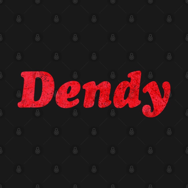 Dendy (Grunge Version) by Bootleg Factory