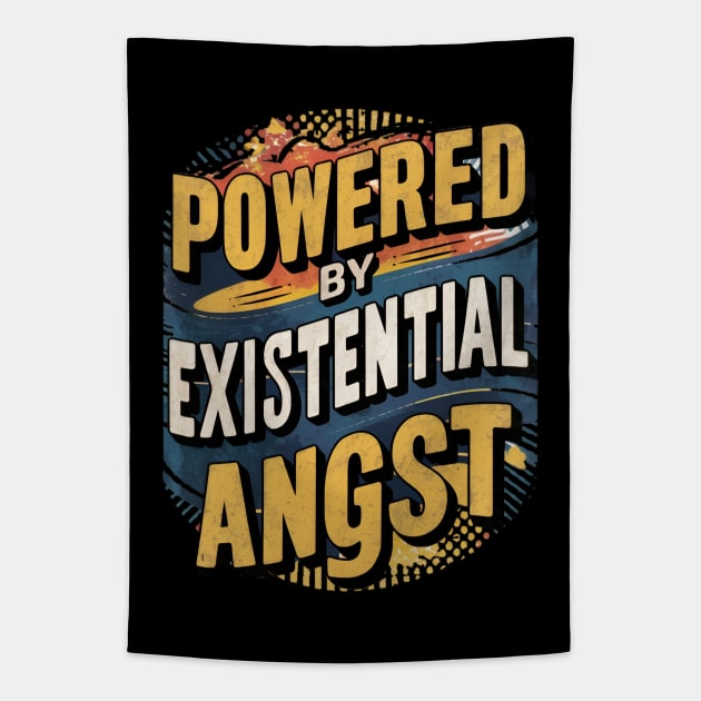 Powered by existential angst Tapestry by Humor Me tees.