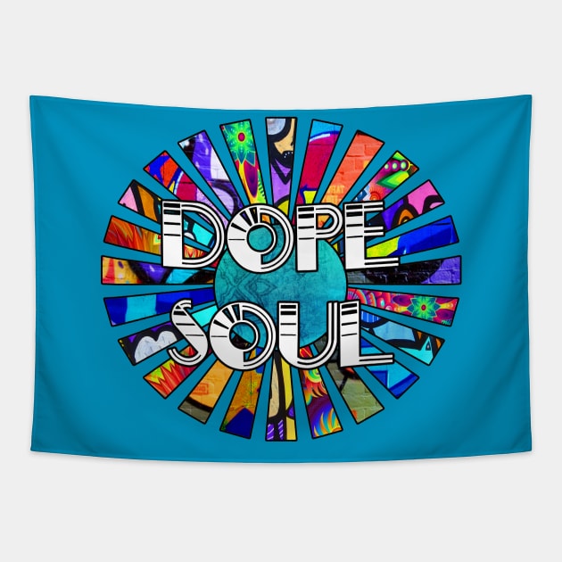 Dope Soul Graffiti Design Sun Rays Tapestry by artbyomega