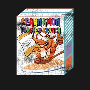 Cinnamon Shrimp Tail Seannamon Toasted Crunch T-Shirt