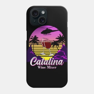 Step Brothers Catalina Wine Mixer Phone Case