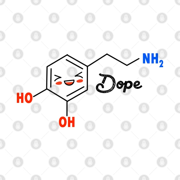 Dopamine Funny &amp; Dope Meme Chemical Structure by labstud