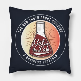 Get in the Lab - Sunset Edition Pillow