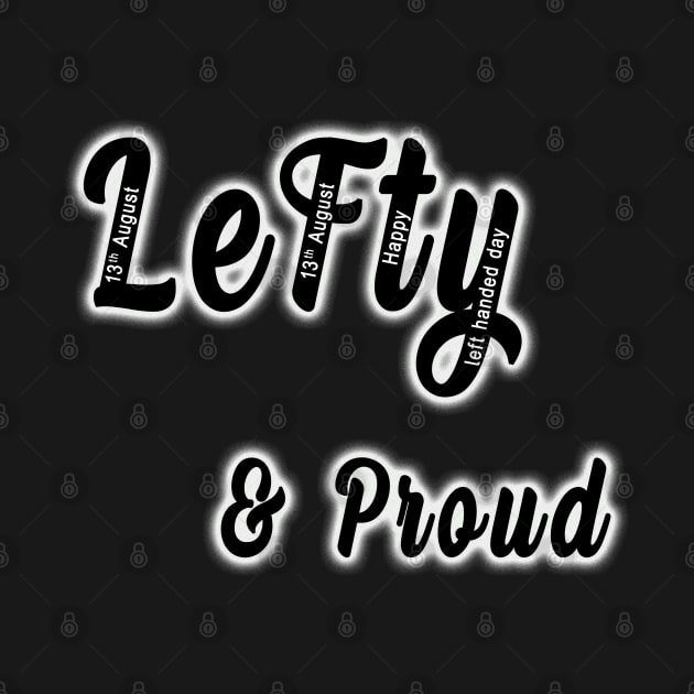 lefty & proud by joyTrends