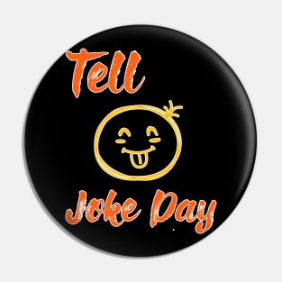 Tell a joke day Pin