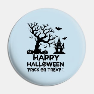 Happy Halloween Trick Or Treat Pin