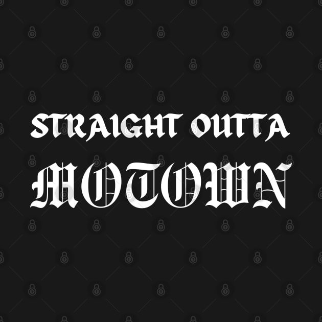 Straight Outta Motown Detroit Michigan Compton Parody by GrooveGeekPrints