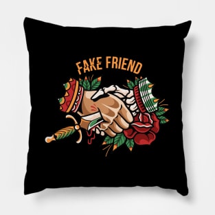 Fake Friend Pillow