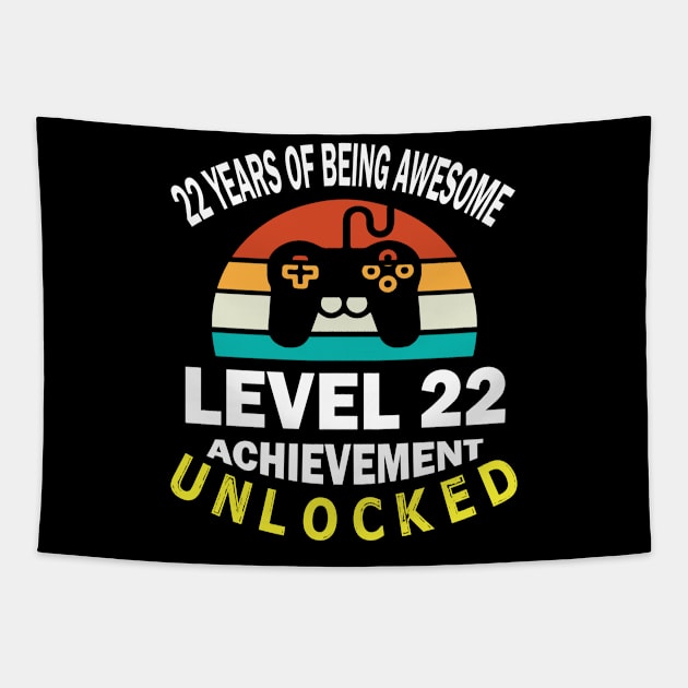 22 Years Of Being Awesome Level 22 Achievement Unlocked Birthday Gamer Son Brother Tapestry by bakhanh123