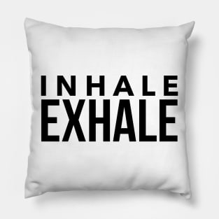 Inhale Exhale Pillow