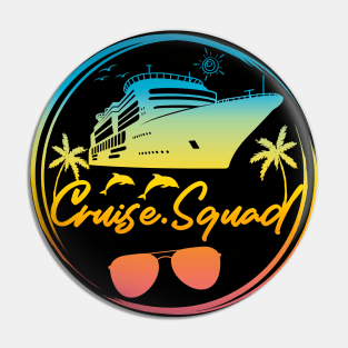 Cruise Squad Pin