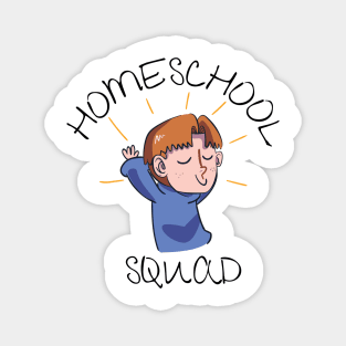 Homeschool Squad End of Semester Magnet